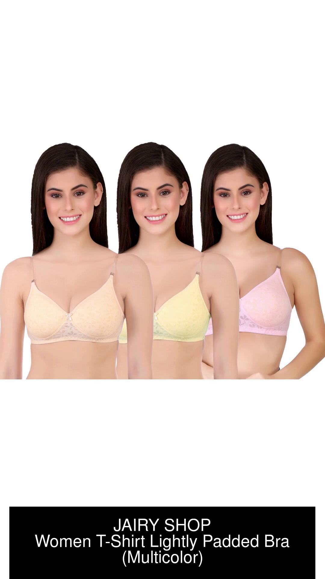 JAIRY SHOP Women T-Shirt Lightly Padded Bra - Buy JAIRY SHOP Women T-Shirt  Lightly Padded Bra Online at Best Prices in India