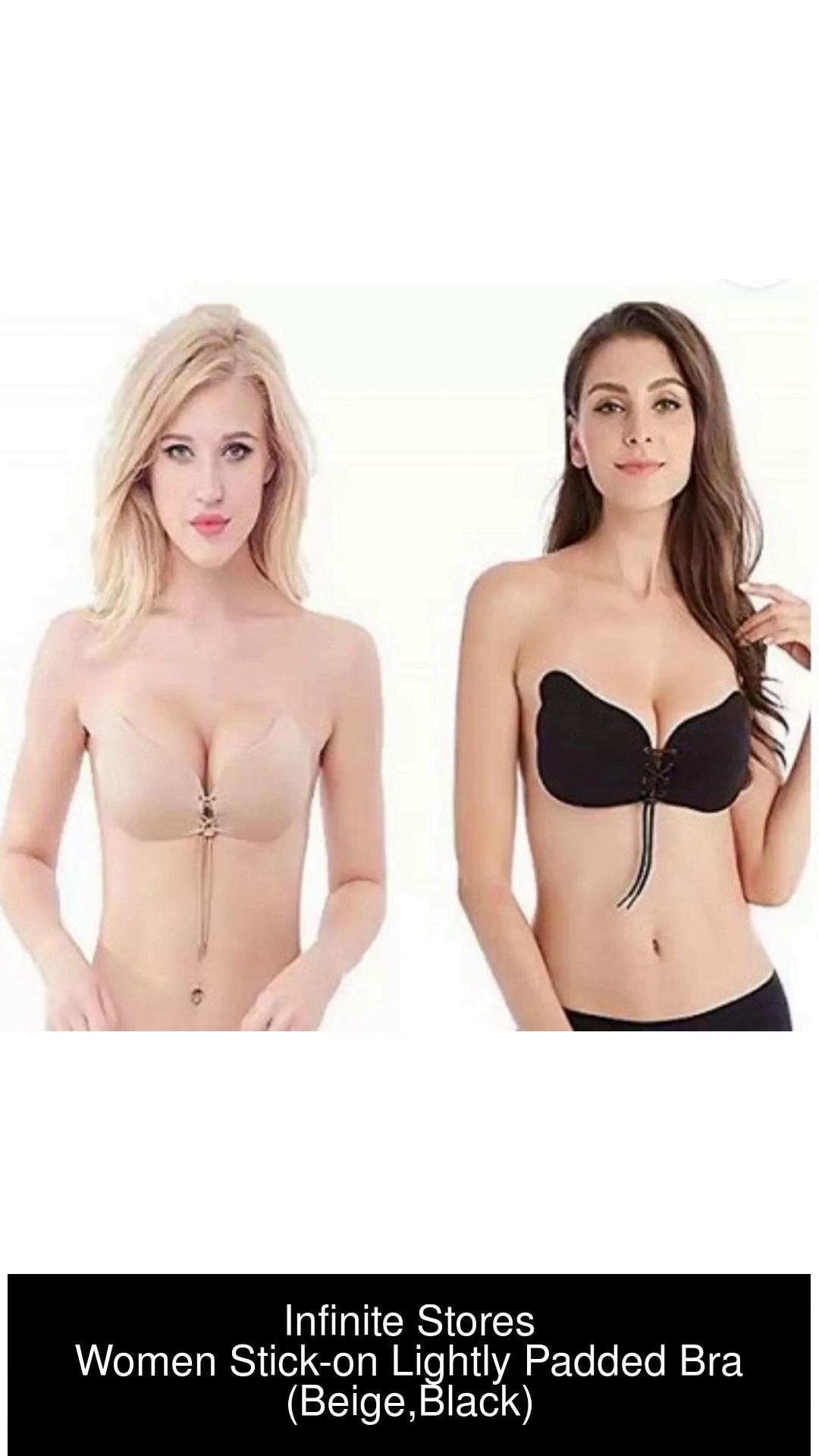 Infinite Stores Stick On Backless Strapless Front Push Up Invisible Pull Up  with Reusable Women Stick-on Lightly Padded Bra - Buy Infinite Stores Stick  On Backless Strapless Front Push Up Invisible Pull