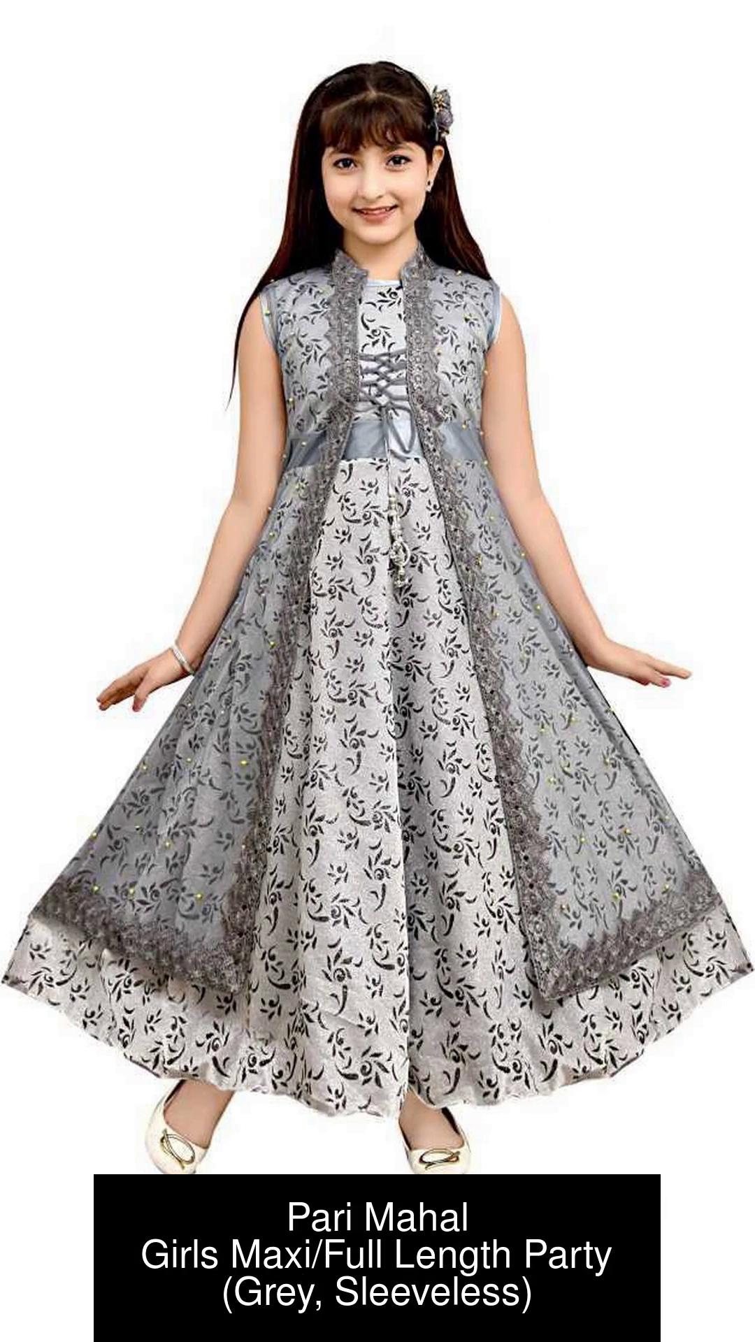 Pari Mahal Girls MaxiFull Length Party Dress Price in India  Buy Pari  Mahal Girls MaxiFull Length Party Dress online at Flipkartcom