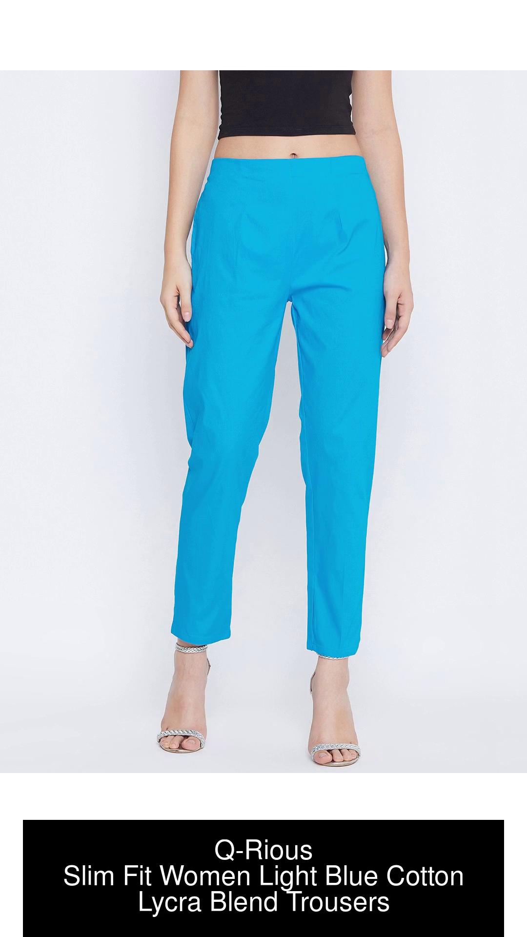 QRious Slim Fit Women Light Blue Trousers  Buy Turquoise QRious Slim Fit Women  Light Blue Trousers Online at Best Prices in India  Flipkartcom