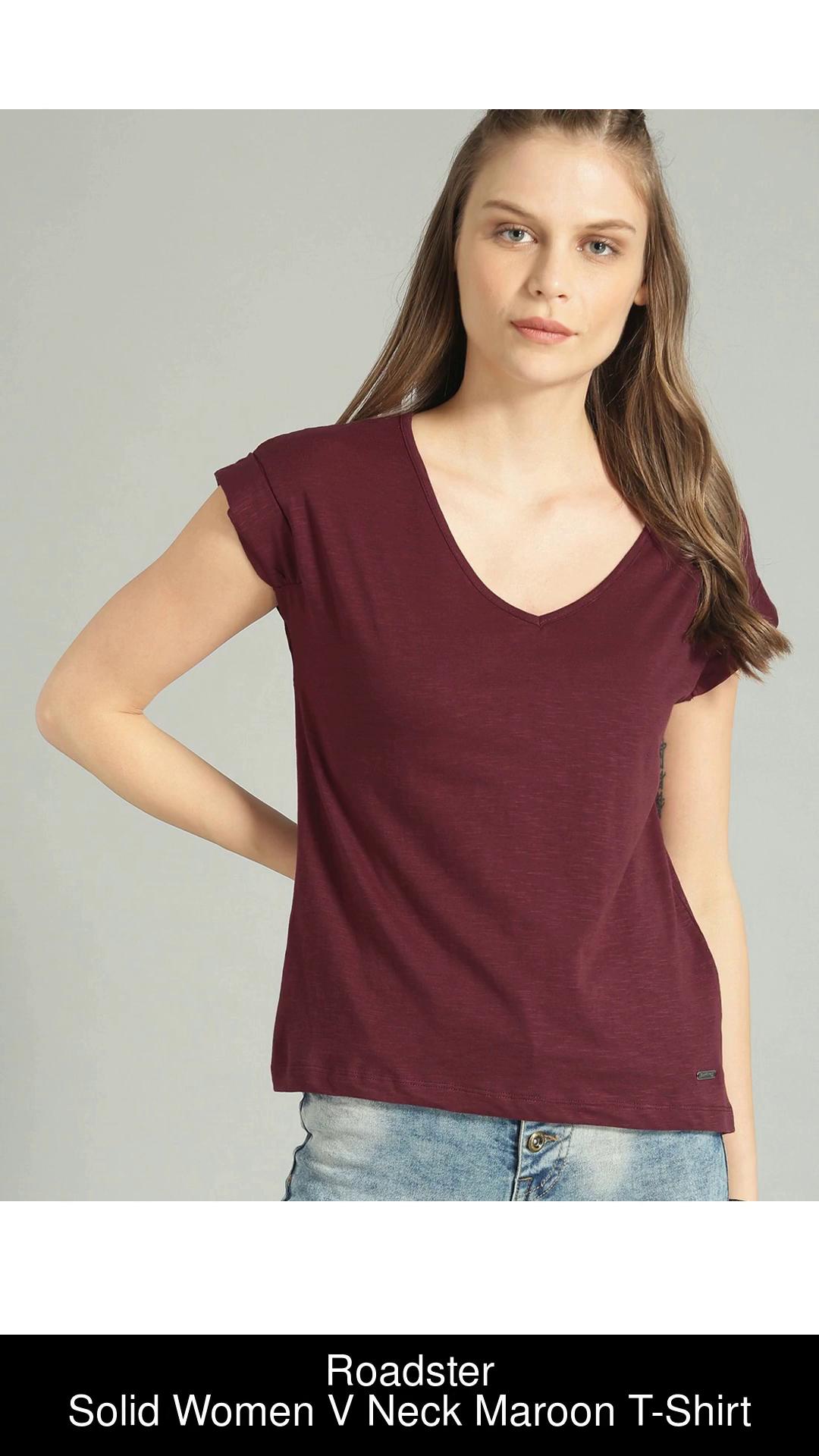 Roadster Solid Women V Neck Maroon T Shirt Buy Roadster Solid